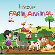 I discover FARM ANIMALS with Jojo (en Inglés)