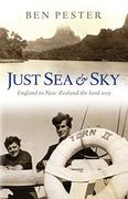 just sea and sky,england to new zealand the hard way