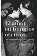 amor en tiempos oscuros, el (in Spanish)