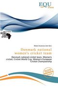 denmark national women's cricket team (en Inglés)