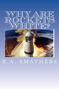 Why Are Rockets White?