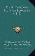 De los Varones Ilustres Romanos (1817)