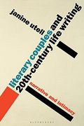 Literary Couples and 20Th-Century Life Writing: Narrative and Intimacy (en Inglés)