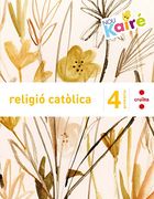 Religió catòlica. 4 Primària. Nou Kairé