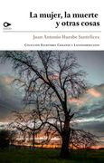 La mujer, la muerte y otras cosas