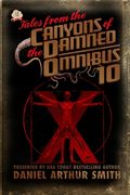 Tales from the Canyons of the Damned: Omnibus 10 (en Inglés)