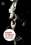 Raidho: Un viaje con los vikingos (Grandes lectores: Grandes viajes) (Spanish Edition)