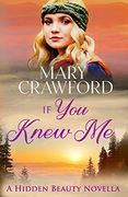 If you Knew me: 1 (Hidden Beauty Novella)
