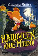 Halloween.    Qué Miedo! (Geronimo Stilton)