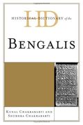 Historical Dictionary of the Bengalis (Historical Dictionaries of Peoples and Cultures) (en Inglés)