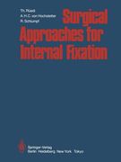 surgical approaches for internal fixation (en Inglés)