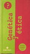 Genetica y Etica