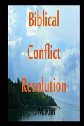 Biblical Conflict Resolution (en Inglés)