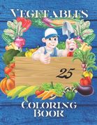 Vegetables Coloring Book: This fantastic and creative Vegetables Coloring Book for Kids (en Inglés)