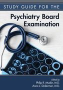 Study Guide for the Psychiatry Board Examination (en Inglés)