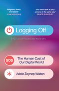 Logging Off: The Human Cost of Our Digital World