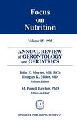 annual review of gerontology and geriatrics, volume 15, 1995: focus on nutrition