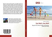 Eat Well, Live Well