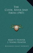 the clyde, river and firth (1907) (en Inglés)