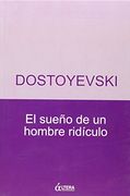 El Sueño de un Hombre Ridiculo (in Spanish)