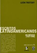 Escritos Latinoamericanos en Mexico 1937-1940
