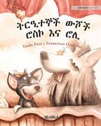 ትርዒተኞች ውሾች ስኮ እ : Amharic Edition of Circus Dogs R (en Amárico)