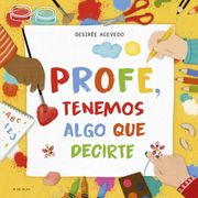 Profe, Tenemos Algo que Decirte: El Regalo de fin de Curso Perfecto Para Profesores y Profesoras