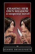 chasing her own shadow (en Inglés)
