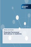 Potential Ferrocenyl derivatives in medicine (en Inglés)
