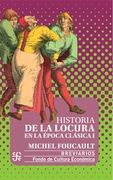 Historia de la locura en la época clásica I