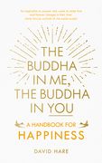 The Buddha in Me, the Buddha in You: A Handbook for Happiness (en Inglés)