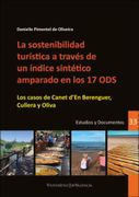 La Sostenibilidad Turística a Través de un Índice Sintético Amparado en los 17 Ods: Los Casos de Canet D'En Berenguer, Cullera y Oliva: 33 (Desarrollo Territorial. Serie Estudios y Documentos. ) (in Spanish)