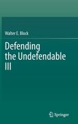 Defending the Undefendable III (en Inglés)