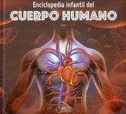 Enciclopedia Infantil del Cuerpo Humano