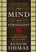 The Mind of the Strategist: The art of Japanese Business (en Inglés)