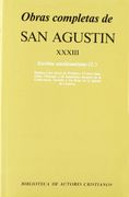 Obras Completas de san Agustín. Xxxiii: Escritos Antidonatistas (2. º): Réplica a las Cartas de Petiliano. El Único Bautismo. Mensaje a los Donatistas Después del Debate. Sermón a los Fieles de la Iglesia de Cesarea
