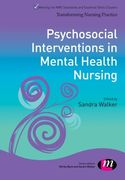 Psychosocial Interventions in Mental Health Nursing (Transforming Nursing Practice Series)