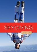 Skydiving (Odysseys in Extreme Sports) 