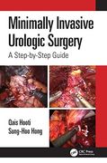 Minimally Invasive Urologic Surgery: A Step-By-Step Guide (en Inglés)