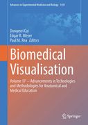 Biomedical Visualisation: Volume 17 ‒ Advancements in Technologies and Methodologies for Anatomical and Medical Education (en Inglés)