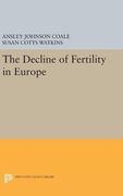 The Decline of Fertility in Europe (Office of Population Research) (en Inglés)