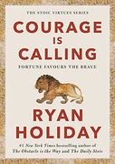 Courage is Calling: Fortune Favours the Brave (en Inglés)