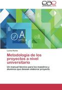 Metodologia de Los Proyectos a Nivel Universitario