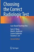Choosing the Correct Radiologic Test: Case-Based Teaching Files