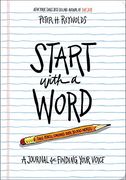 Start With a Word (Guided Journal): A Journal for Finding Your Voice (Just Start) (en Inglés)