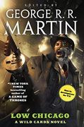Low Chicago: A Wild Cards Novel (en Inglés)
