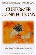 Customer Connections: New Strategies for Growth (en Inglés)