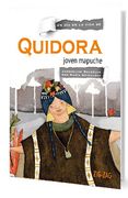 Quidora, Joven Mapuche