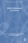 What is Christianity?. An Introduction