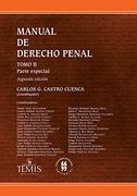 Manual De Derecho Penal. Tomo Ii. Parte Especial